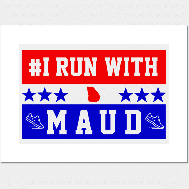 i run with maud Wall Art by VanTees